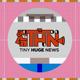 NUEVA CADENA DE NOTICIAS “TINY HUGE NEWS TV» POR Y PARA NIÑOS